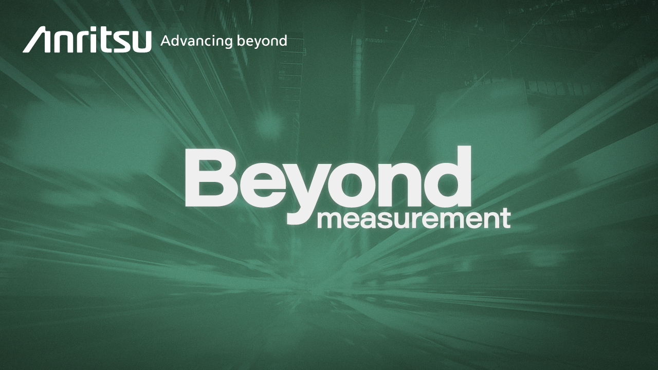 Article Image - Anritsu T&M Newsletter | September 2026: Advancing Measurement Solutions for the Future of Technology